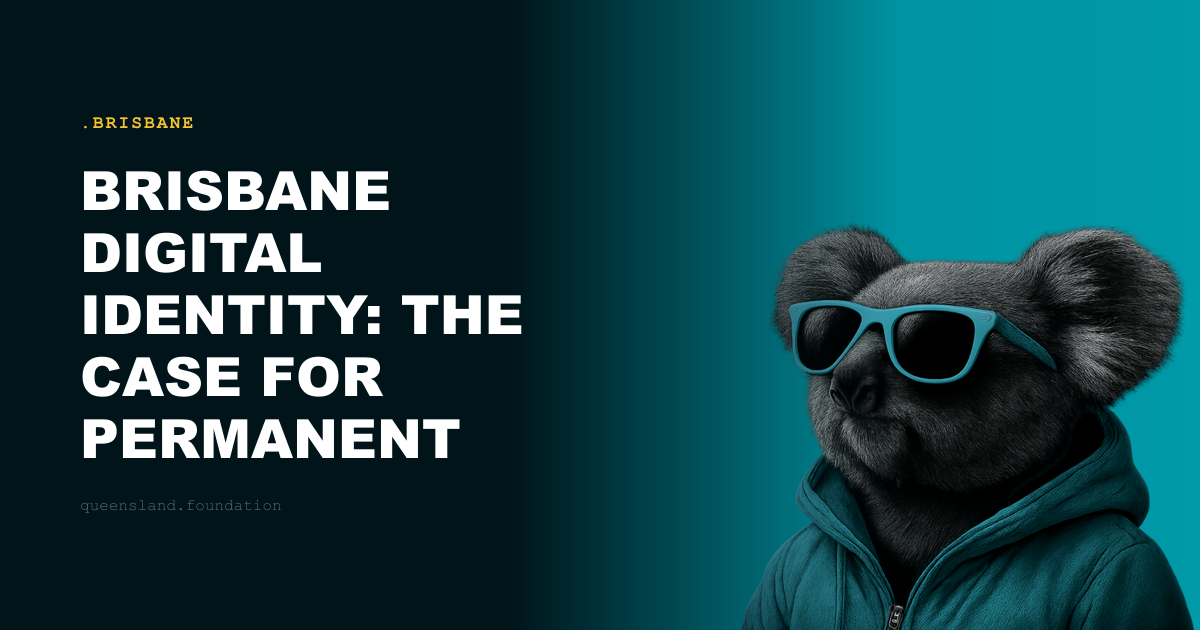 Brisbane Digital Identity: The Case for Permanent Addresses
